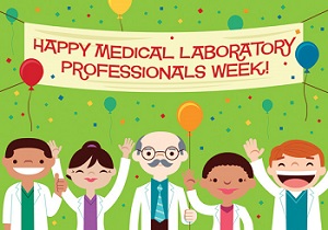 National Medical Laboratory Week – Message from NAPE President Elect ...